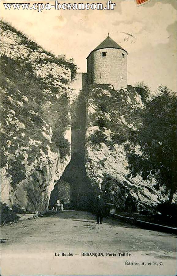 Le Doubs Illustré - 20. BESANÇON. - La Porte Taillée